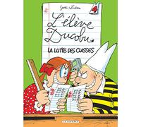 Zidrou – L'élève Ducobu, tome 4 : la lutte des classes – Le Lombard – Cartonné