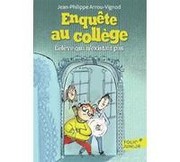 L'élève qui n'existait pas Jean-Philippe Arrou-Vignod (Auteur), Serge Bloch (Illustration)