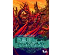 L'elfe Au Dragon - Tome 2 - Le Jugement Des Dragons