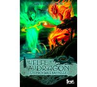 L'Elfe au dragon - Tome 5 - L'Effroyable Bataille Elfe au dragon, tome 5 - Arthur Ténor - Seuil Jeunesse - broché - Roman junior dès 9 ans