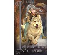 L'Elfe de lune - tome 1 La cité maudite (01)