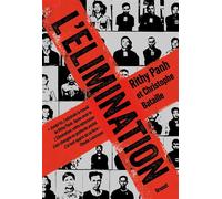 L'Élimination Édition définitive, préface inédite - Rithy Panh - Grasset - broché - Essai