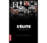L'elite Tome 3 - Dernière Épreuve