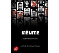 L'Elite - Tome 3: Dernière épreuve