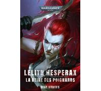 Lelith Hesperax : La Reine des Poignards - Mike Brooks - Black Library - relié - Roman
