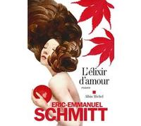 L'Elixir d'amour Éric-Emmanuel Schmitt (Auteur)