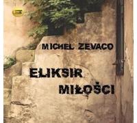 L'élixir d'amour - Michel Zevaco (Buch auf Polnisch)