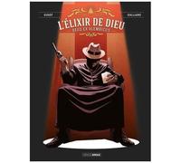 L'élixir De Dieu - Tome 2 - Deus Ex Alembicus