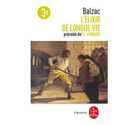 L'élixir de longue vie Précédé de El Verdugo - Honoré de Balzac - Lgf - Poche - Roman