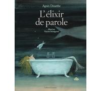 L'élixir de parole