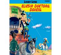 L'élixir du Dr Doxey. Lucky Luke. Volume 7