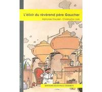 L'élixir du révérend père Gaucher - Alphonse Daudet - Gisserot Editions - broché - Contes / Légendes