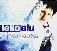 Lella Blu - Volevo La Verità [Import]