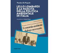 Lello Lombardi e la nascita della politica ambientale in Italia