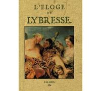 L'éloge de Lybresse - Collectif - Maxtor France - broché - Roman