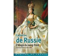 L'éloge du sang-froid: Correspondance 1762-1796 (extraits)