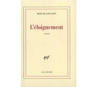 René De Ceccatty – L'Éloignement – Roman – Broché (Occasion) – Gallimard