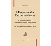 L'éloquence des pierres précieuses : De Marbode de Rennes à Alard d'Amsterdam et Remy Belleau, Sur quelques lapidaires du XVIe siècle