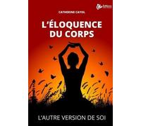 L'éloquence du corps