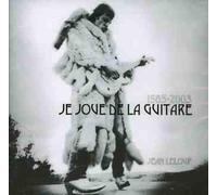 Je joue de la guitare 1985 - 2005