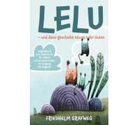 Lelu - Und Dann Geschieht Etwas Sehr Gutes