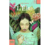 L'Élue by Lois Lowry (2008-10-16)