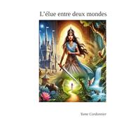 L'élue entre deux mondes