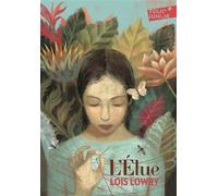 L'Élue - Lois Lowry - Gallimard jeunesse - Poche - Roman junior dès 9 ans