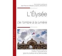 L'Élysée Sophie Lamouroux (Auteur), Jean-François Kerléo (Auteur)