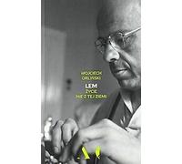 Lem : ycie nie z tej ziemi de Orliski, Wojciech Book