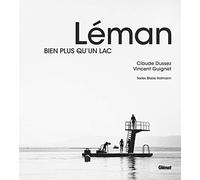 Léman: Bien plus qu'un lac