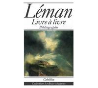 Leman (livre a livre) 615 ouvrages pour mieux connaître l'Ain, la Haute-Savoie, les cantons de Genève, du Valais et de Vaud - Collectif - Cabedita - broché - Essai