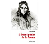 L'émancipation de la femme : Le testament de la paria Ou Le testament de la paria - Flora Tristan - Mazeto Square - broché - Essai