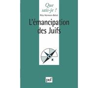 L'émancipation des Juifs - Rita Hermon-Belot - Que Sais-Je - Poche - Etude
