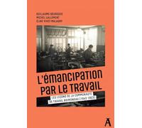 L'émancipation par le travail: Les leçons de la communauté de travail Boimondau (1943-1953)