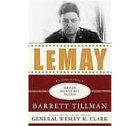 LeMay, Great Generals Series Barrett Tillman (Auteur)
