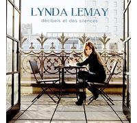 Lynda Lemay – Décibels et des silences – Import – Rhino