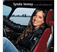 Lynda Lemay – Un Paradis Quelque Part