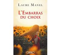 L'embarras du choix