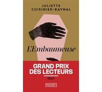 L'Embaumeuse Juliette Cuisinier-Raynal (Auteur)