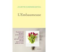 L'Embaumeuse Récit - Juliette Cuisinier-Raynal - Grasset - broché - Roman