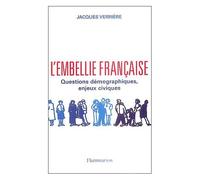 L'embellie Française - Questions Démographiques, Enjeux Civiques