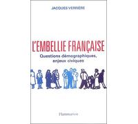 L'embellie Française - Questions Démographiques, Enjeux Civiques