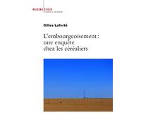 L'embourgeoisement : une enquête chez les céréaliers