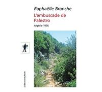 L'embuscade de Palestro: Algérie 1956