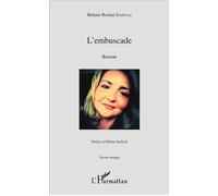 L'embuscade Roman - Behare Reshat Sahitaj - L'harmattan - broché - Roman
