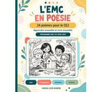 L'EMC en poésie: 24 poèmes pour le CE2 - Apprendre ensemble et vivre ensemble