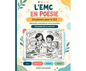 L'EMC en poésie: 24 poèmes pour le CE2 - Apprendre ensemble et vivre ensemble