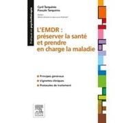 L'emdr - Préserver La Santé Et Prendre En Charge La Maladie