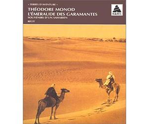 L'Émeraude des Garamantes: Souvenirs d'un Saharien